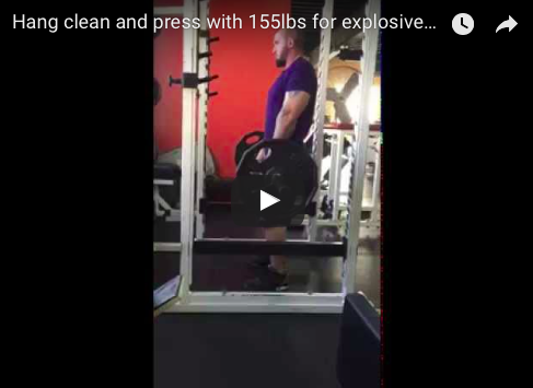 Hang clean and press with 155lbs for explosiveness 11-03-15