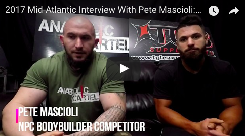 2017 Mid-Atlantic Interview With Pete Mascioli: Local NPC Bodybuilder | 2017 Mid-Atlantic Interview