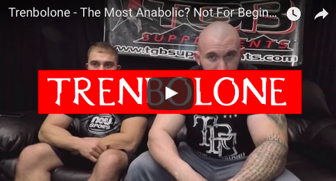 Trenbolone - Most Anabolic? Not For Beginners